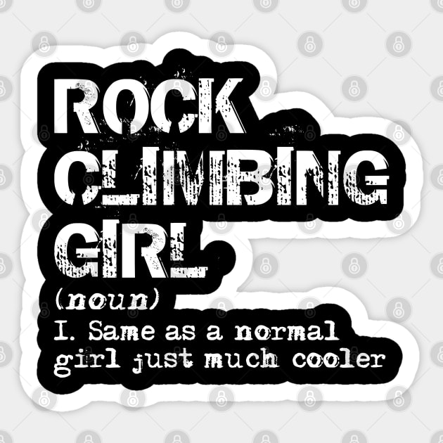 Rock Climbing Girl Definition Sticker by Happy Shirt